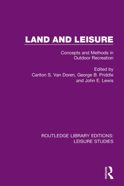 Land and Leisure : Concepts and Methods in Outdoor Recreation, Paperback / softback Book