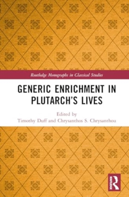 Generic Enrichment in Plutarch’s Lives, Hardback Book