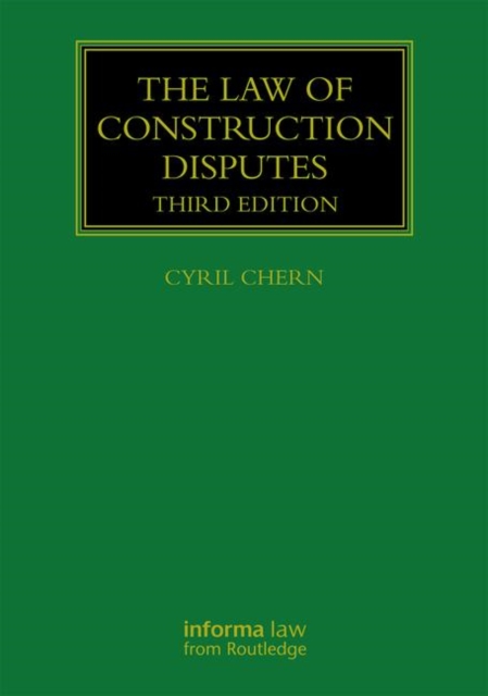 The Law of Construction Disputes, Hardback Book