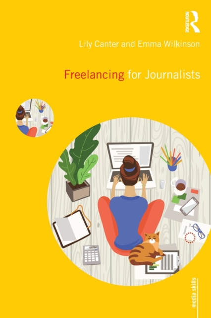 Freelancing for Journalists, Paperback / softback Book