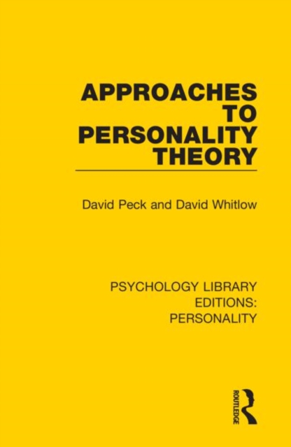 Approaches to Personality Theory, Hardback Book