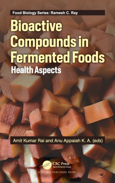 Bioactive Compounds in Fermented Foods : Health Aspects, Hardback Book