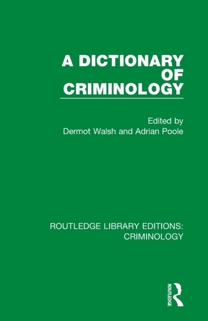 A Dictionary of Criminology, Paperback / softback Book
