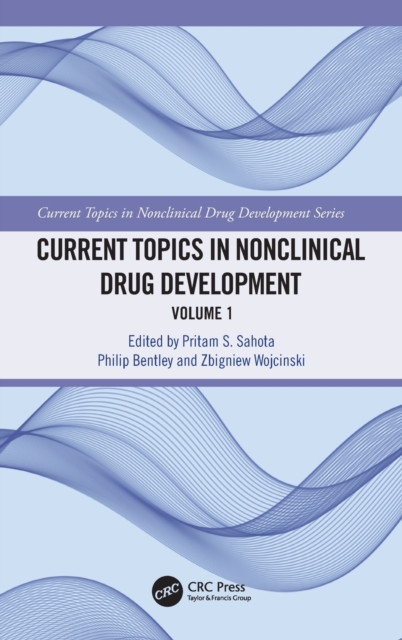 Current Topics in Nonclinical Drug Development : Volume 1, Hardback Book