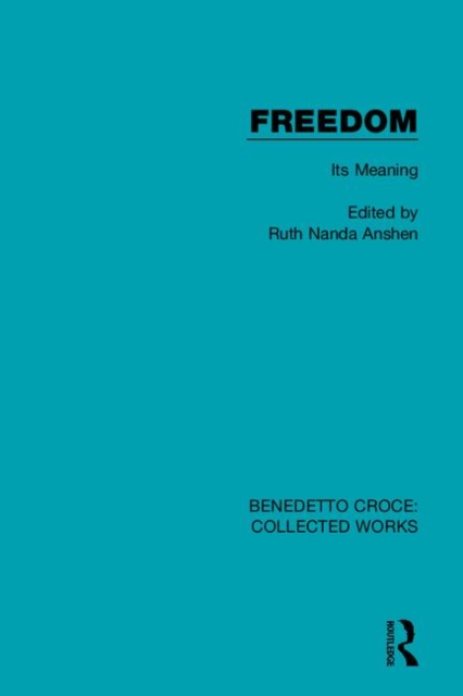 Freedom : Its Meaning, Hardback Book