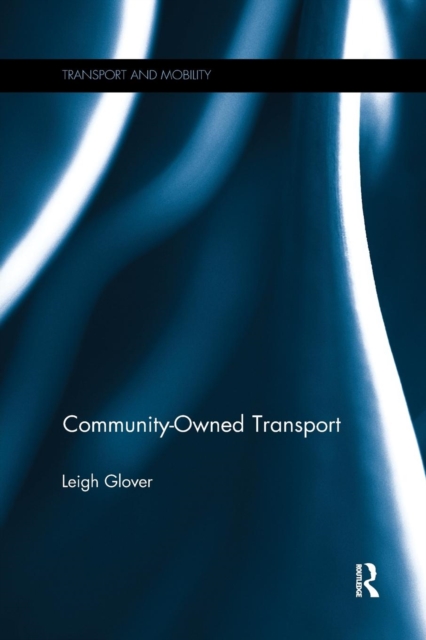 Community-Owned Transport, Paperback / softback Book