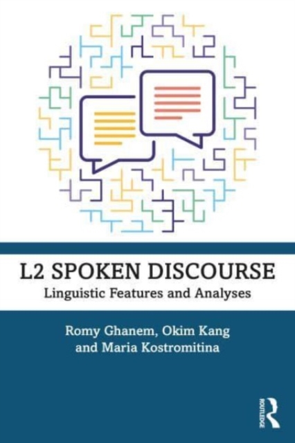 L2 Spoken Discourse : Linguistic Features and Analyses, Paperback / softback Book