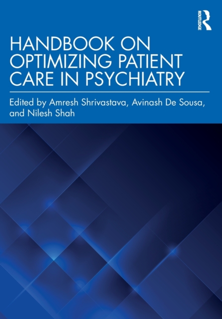 Handbook on Optimizing Patient Care in Psychiatry, Paperback / softback Book