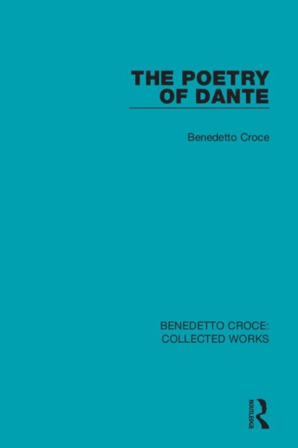 The Poetry of Dante, Hardback Book
