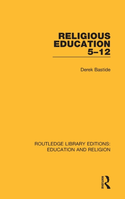 Religious Education 5-12, Hardback Book