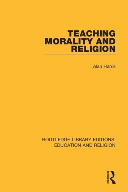Teaching Morality and Religion, Hardback Book