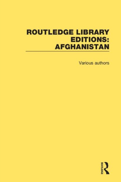 Routledge Library Editions: Afghanistan, Multiple-component retail product Book