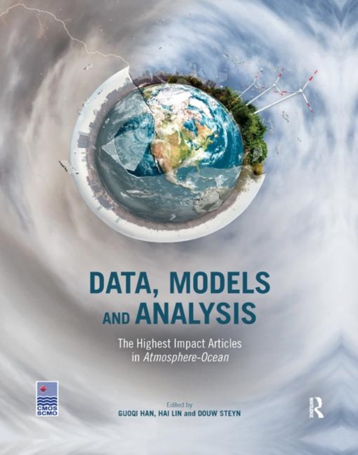 Data, Models and Analysis : The Highest Impact Articles in 'Atmosphere-Ocean', Paperback / softback Book
