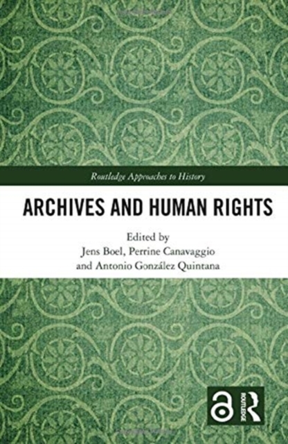 Archives and Human Rights, Hardback Book