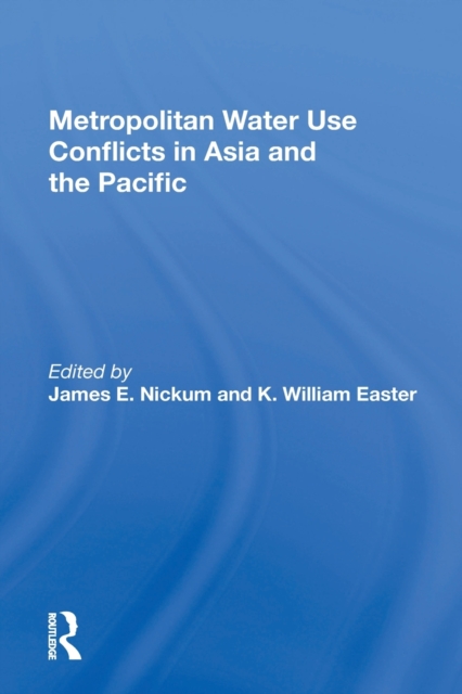 Metropolitan Water Use Conflicts In Asia And The Pacific, Paperback / softback Book