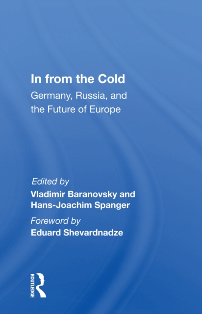 In from the Cold : Germany, Russia, and the Future of Europe, Paperback / softback Book