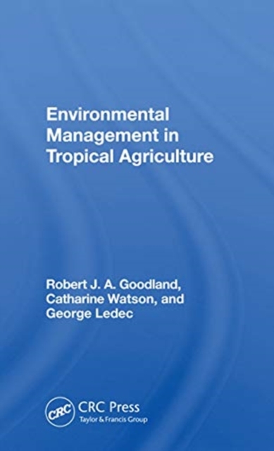 Environmental Management In Tropical Agriculture, Paperback / softback Book