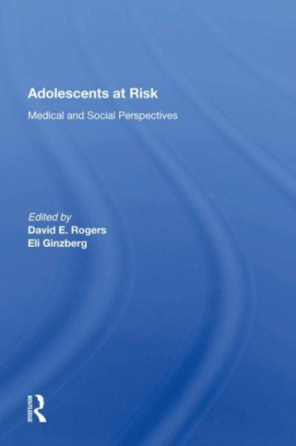 Adolescents At Risk : Medical and Social Perspectives, Paperback / softback Book