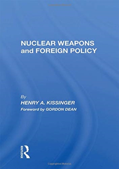 Nuclear Weapons And Foreign Policy, Paperback / softback Book