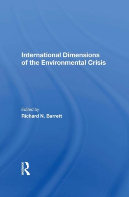 International Dimensions Of The Environmental Crisis, Paperback / softback Book