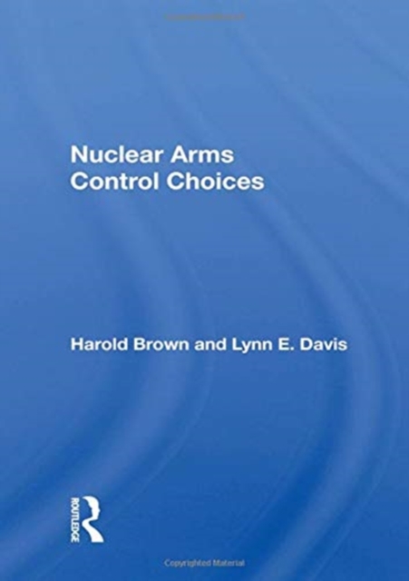 Nuclear Arms Control Choices, Paperback / softback Book
