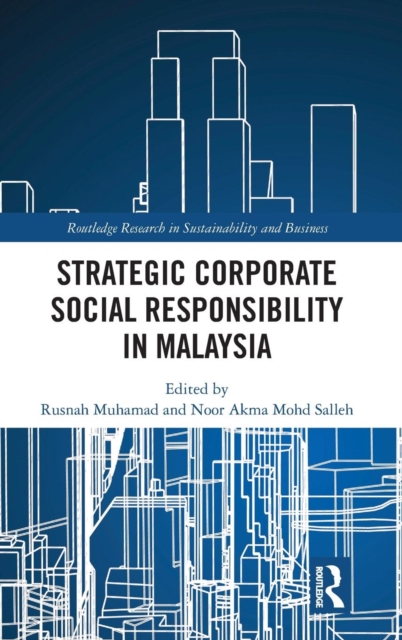 Strategic Corporate Social Responsibility in Malaysia, Hardback Book