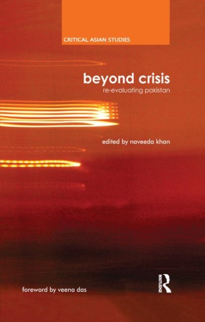 Beyond Crisis : Re-evaluating Pakistan, Paperback / softback Book