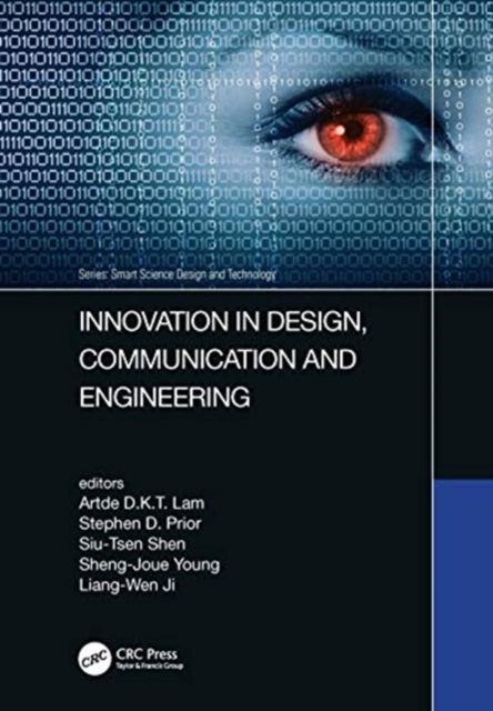 Innovation in Design, Communication and Engineering : Proceedings of the 8th Asian Conference on Innovation, Communication and Engineering (ACICE 2019), October 25-30, 2019, Zhengzhou, P.R. China, Hardback Book