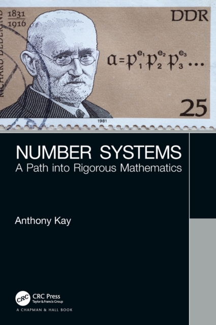 Number Systems : A Path into Rigorous Mathematics, Hardback Book