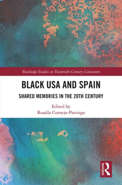 Black USA and Spain : Shared Memories in the 20th Century, Hardback Book