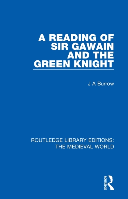A Reading of Sir Gawain and the Green Knight, Paperback / softback Book