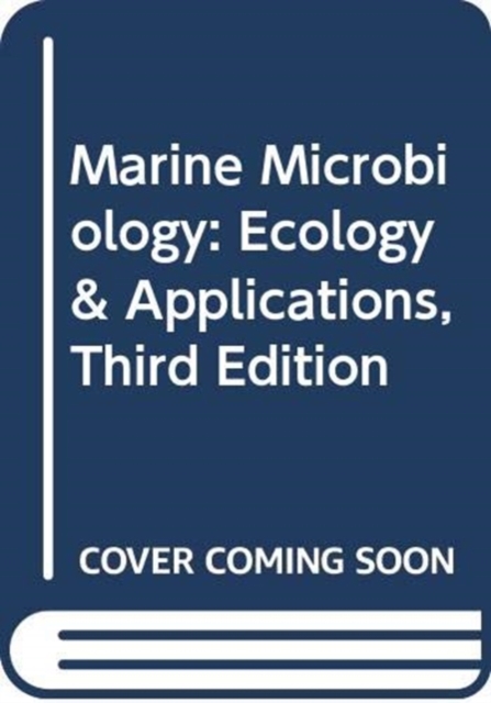 Marine Microbiology : Ecology & Applications, Hardback Book