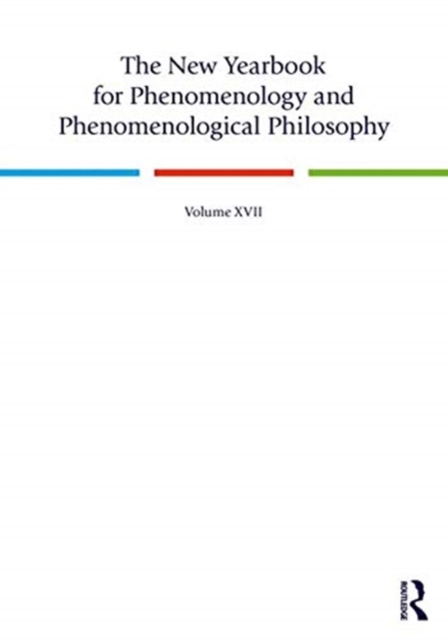 The New Yearbook for Phenomenology and Phenomenological Philosophy : Volume 17, Hardback Book