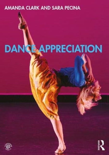 Dance Appreciation, Paperback / softback Book