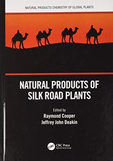 Natural Products of Silk Road Plants, Hardback Book