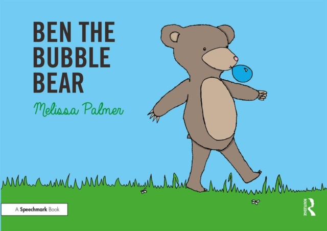 Ben the Bubble Bear : Targeting the b Sound, Paperback / softback Book
