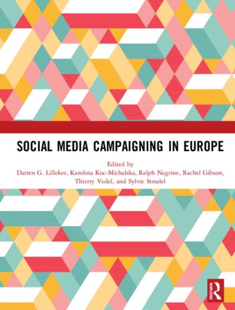 Social Media Campaigning in Europe, Hardback Book