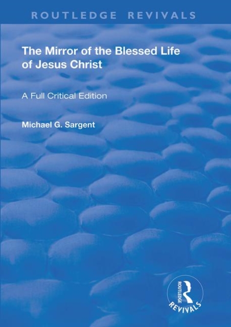 The Mirror of the Blessed Life of Jesus Christ, Hardback Book