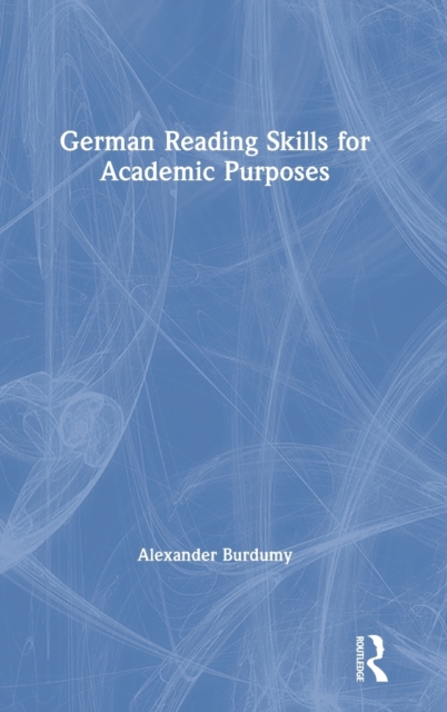 German Reading Skills for Academic Purposes, Hardback Book