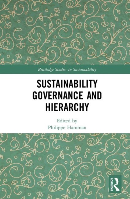 Sustainability Governance and Hierarchy, Hardback Book
