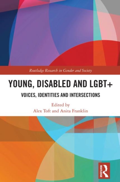 Young, Disabled and LGBT+ : Voices, Identities and Intersections, Hardback Book