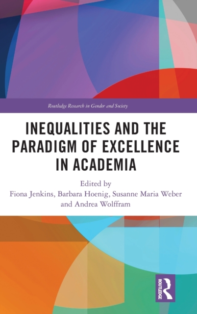 Inequalities and the Paradigm of Excellence in Academia, Hardback Book