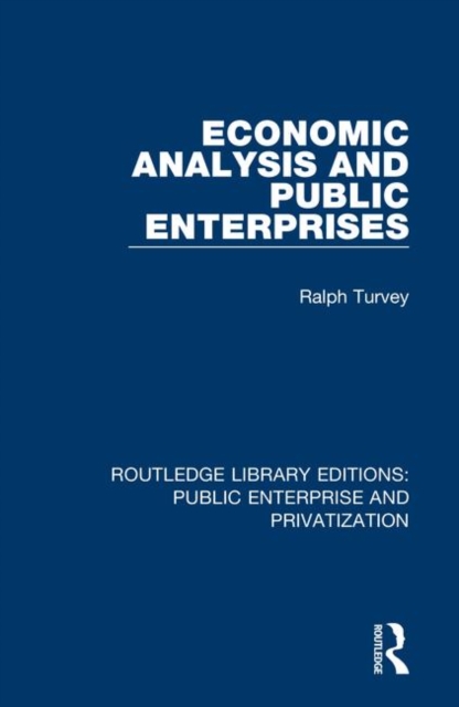 Economic Analysis and Public Enterprises, Hardback Book
