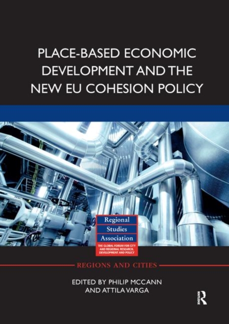Place-based Economic Development and the New EU Cohesion Policy, Paperback / softback Book