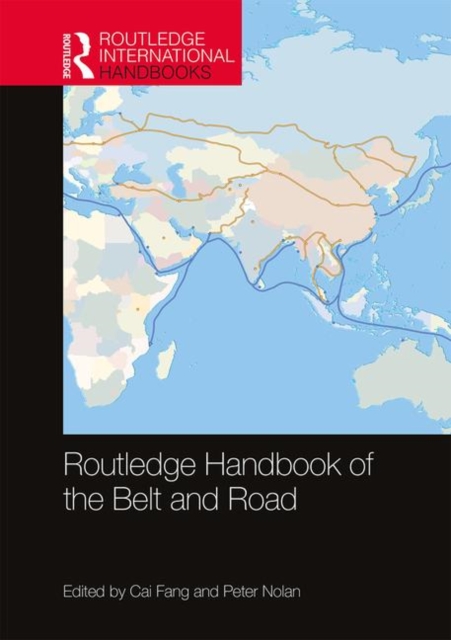 Routledge Handbook of the Belt and Road, Hardback Book