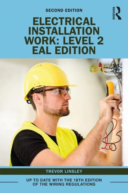 Electrical Installation Work: Level 2 : EAL Edition, Paperback / softback Book
