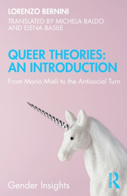 Queer Theories: An Introduction : From Mario Mieli to the Antisocial Turn, Paperback / softback Book