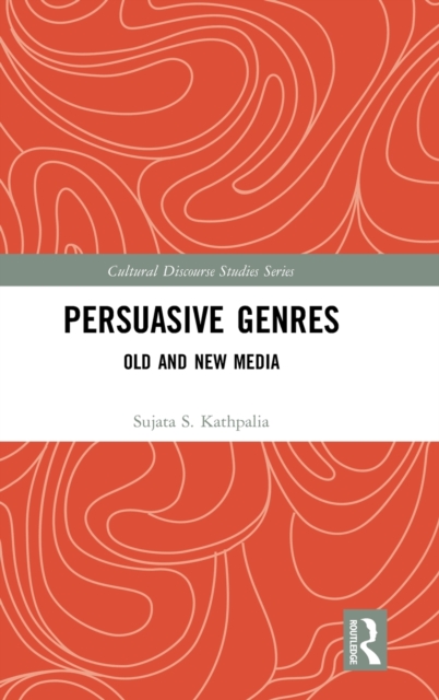 Persuasive Genres : Old and New Media, Hardback Book