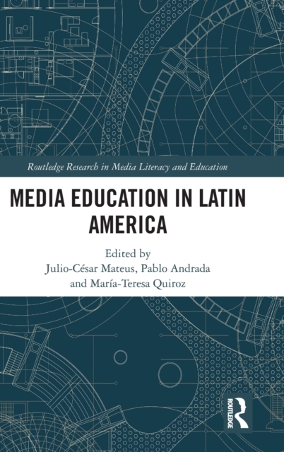 Media Education in Latin America, Hardback Book
