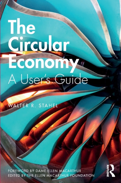 The Circular Economy : A User's Guide, Paperback / softback Book